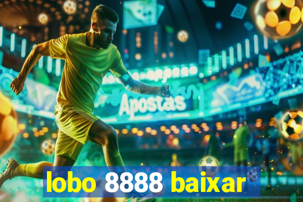 lobo 8888 baixar